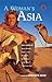 A Woman's Asia by Marybeth Bond