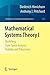 Mathematical Systems Theory I: Modelling, State Space Analysis, Stability and Robustness (Texts in Applied Mathematics, 48)