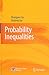 Probability Inequalities