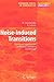 Noise-Induced Transitions: Theory and Applications in Physics, Chemistry, and Biology (Springer Series in Synergetics)