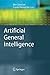 Artificial General Intelligence (Cognitive Technologies)