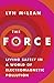 The Force: living safely in a world of electromagnetic pollution
