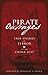 Pirate Outrages by Douglas R.G. Sellick
