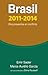 Brasil 2011-2014: Dos proyectos en conflicto (Spanish Edition)