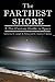The Farthest Shore: A 21st Century Guide to Space (Apogee Books Space Series)