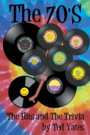 The 70's: The Hits and the Trivia