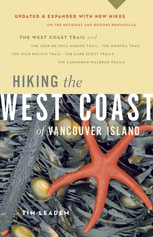 Hiking the West Coast of Vancouver Island (Greystone Guide)