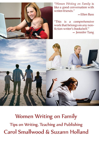 Women Writing on Family: Tips on Writing, Teaching and Publishing