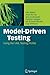 Model-Driven Testing: Using the UML Testing Profile