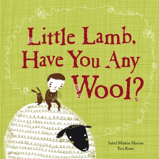 Little Lamb, Have You Any Wool? (Hardcover)
