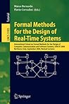 Formal Methods for the Design of Real-Time Systems: International School on Formal Methods for the Design of Computer, Communication, and Software ... (Lecture Notes in Computer Science, 3185)