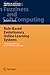 Rule-Based Evolutionary Online Learning Systems: A Principled Approach to LCS Analysis and Design (Studies in Fuzziness and Soft Computing, 191)