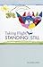 Taking Flight, Standing Still: Teaching Toward Poetic and Imaginative Understanding (Codhill Press)