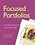 Focused Portfolios(tm): A C...