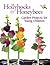 Hollyhocks and Honeybees: G...