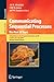 Communicating Sequential Processes. The First 25 Years: Symposium on the Occasion of 25 Years of CSP, London, UK, July 7-8, 2004. Revised Invited Papers (Lecture Notes in Computer Science, 3525)