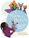 A Show of Hands: Using Puppets with Young Children