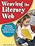 Weaving the Literacy Web: C...
