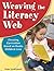 Weaving the Literacy Web by Hope Vestergaard