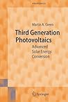 Third Generation Photovoltaics: Advanced Solar Energy Conversion (Springer Series in Photonics, 12)