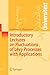 Introductory Lectures on Fluctuations of Lévy Processes with ... by Andreas E. Kyprianou