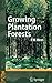 Growing Plantation Forests