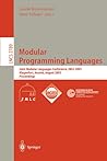 Modular Programming Languages: Joint Modular Languages Conference, JMLC 2003, Klagenfurt, Austria, August 25-27, 2003, Proceedings (Lecture Notes in Computer Science, 2789)
