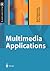 Multimedia Applications