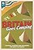 Britain Goes Camping: Camping, Cooking and Exploring the Great Outdoors