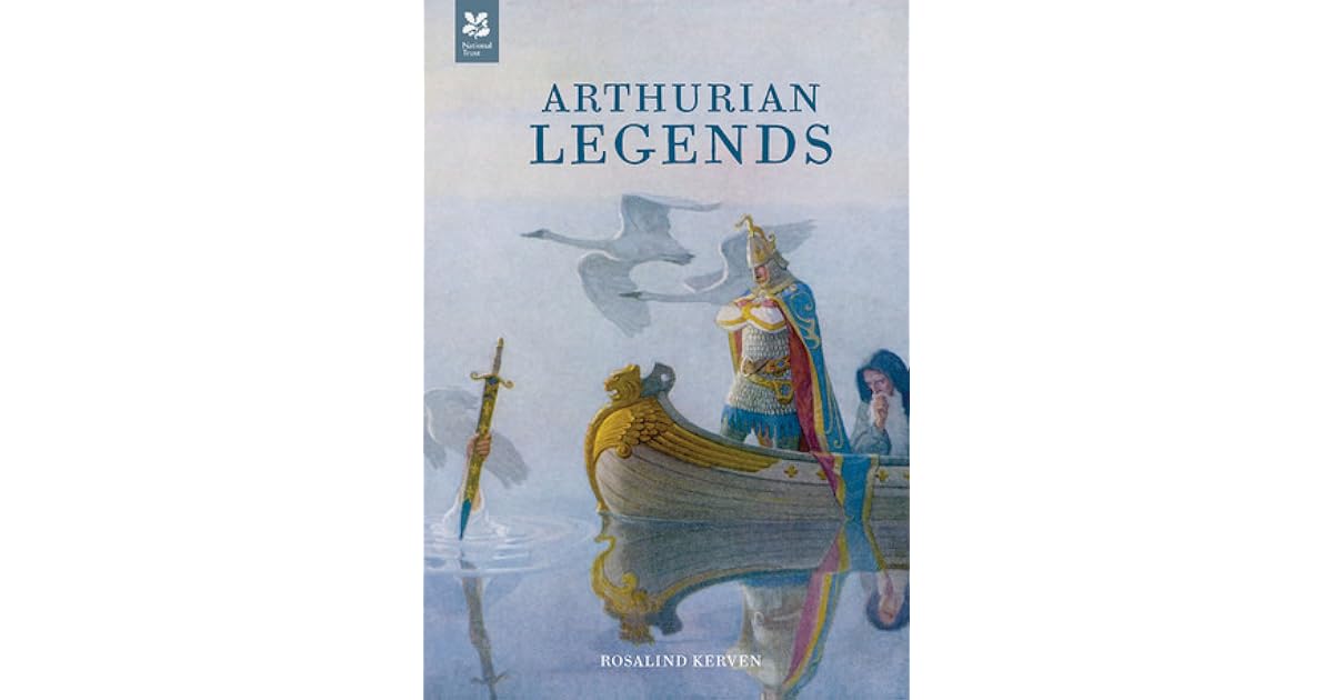 Arthurian Legends by Rosalind Kerven