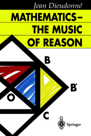 Mathematics ― The Music of Reason (Hardcover)