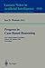 Progress in Case-Based Reas...