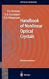 Handbook of Nonlinear Optical Crystals (Springer Series in Optical Sciences, 64) Handbook of Nonlinear Optical Crystals (Springer Series in Optical Sciences, 64)