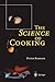 The Science of Cooking