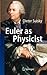 Euler as Physicist
