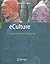 eCulture: Cultural Content in the Digital Age