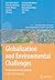 Globalization and Environmental Challenges by Hans Günter Brauch