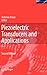 Piezoelectric Transducers and Applications