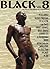 Black: The African Male Nude in Art and Photography, Vol. 8