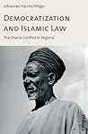 Democratization and Islamic Law: The Sharia Conflict in Nigeria