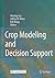 Crop Modeling and Decision Support