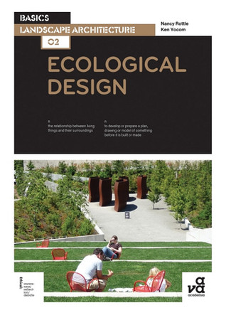 Basics Landscape Architecture 02: Ecological Design (Paperback)