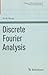Discrete Fourier Analysis (Pseudo-Differential Operators, 5)