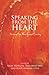 Speaking from the Heart: Stories of Life, Family and Country