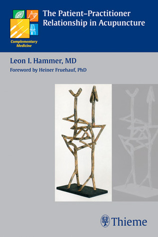 The Patient-Practitioner Relationship in Acupuncture (Complimentary Medicine)