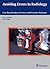 Avoiding Errors in Radiology: Case-Based Analysis of Causes and Preventive Strategies