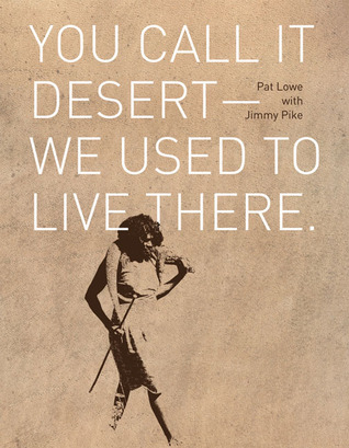 You Call it Desert We Used to Live There (Paperback)