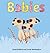 Babies (Lift-the-Flap Book)