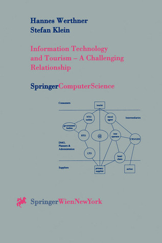 Information Technology and Tourism — A Challenging Relationship (Springer Computer Science)