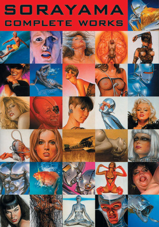 Sorayama: Complete Works (Paperback)